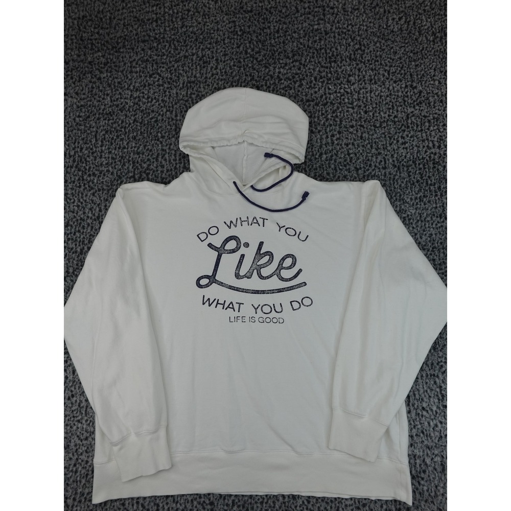 Life is Good Hoodie Mens XXL Off-White Good‎ Do What You Like Graphic Pullover
